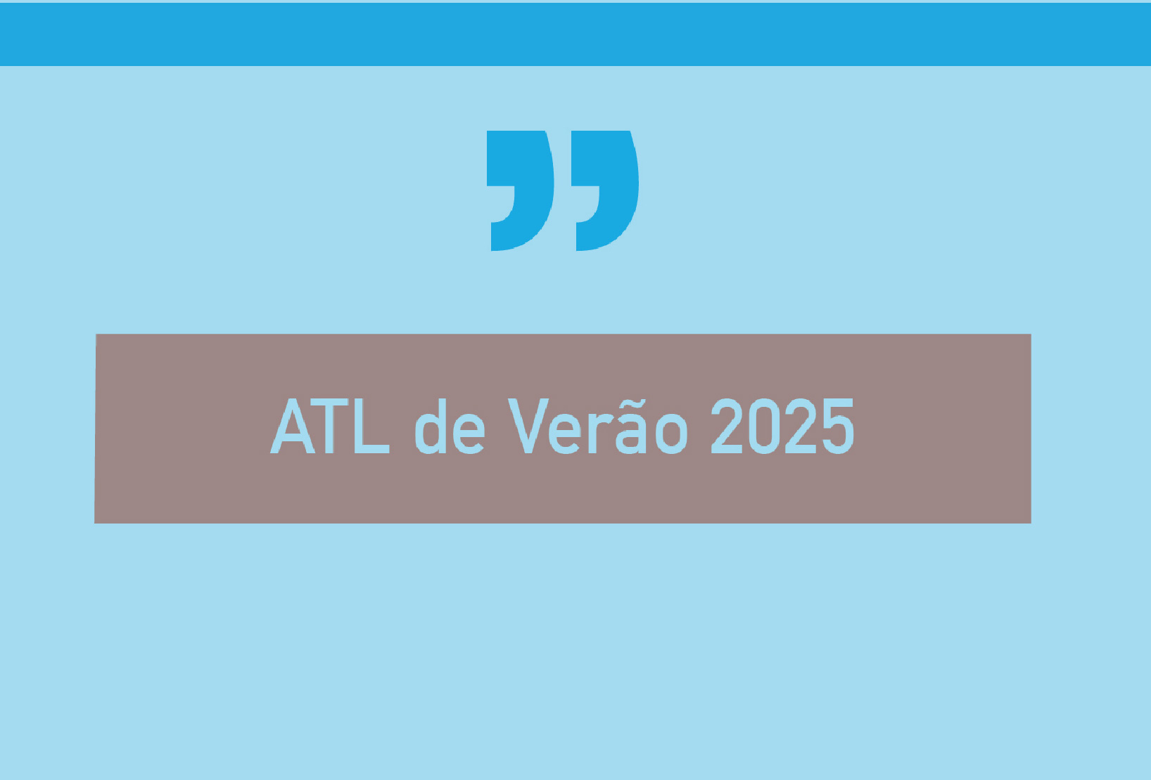 ATL de Verão CLiC-IPL 2025