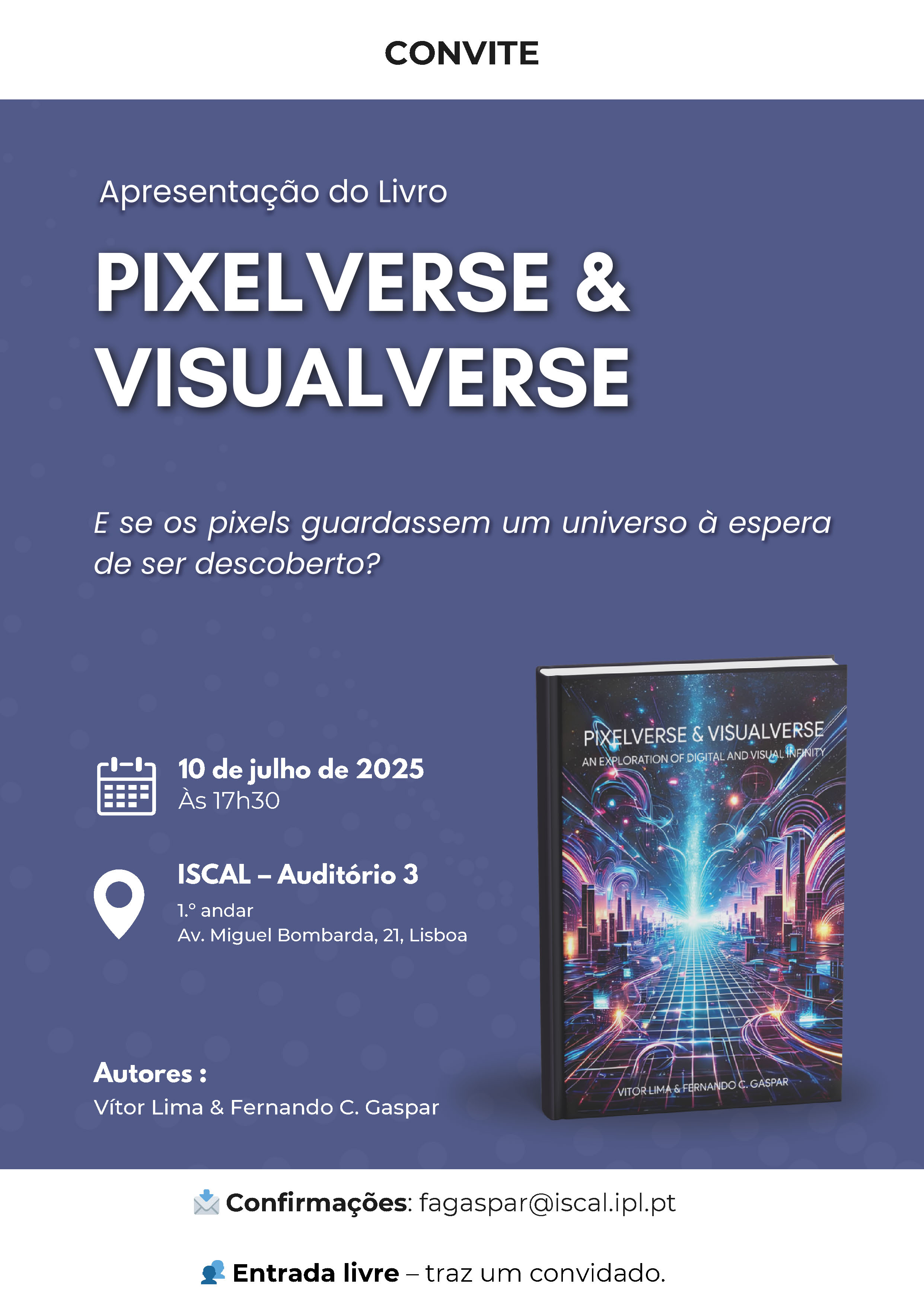 Convite do lançamento do livro: Pixelverse & Visualverse: An Exploration of Digital and Visual Infinity