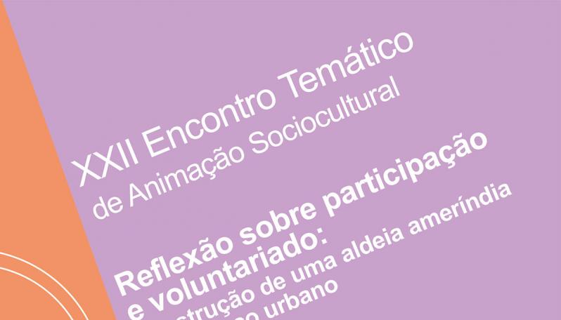 Cartaz com ilustação de uma janela com fundo roxo e com o texto XXII Encontro Temático de Animação Sociocultural
