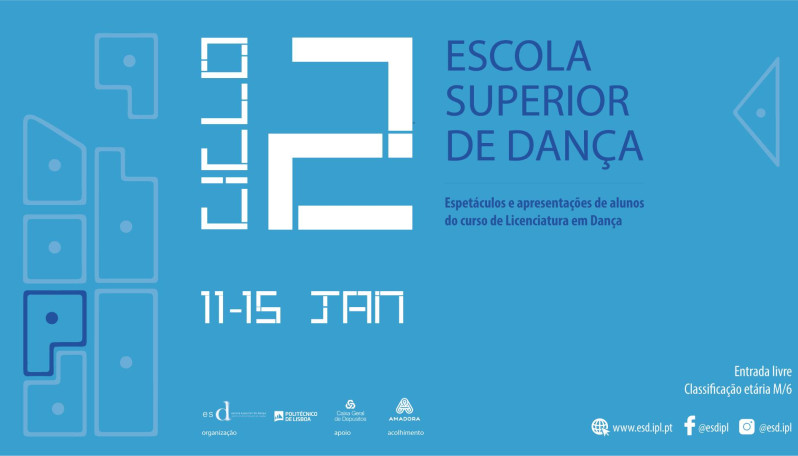 Imagem de fundo azul claro, com o texto, Ciclo 2, Escola Superior de Dança, 11-15 jan