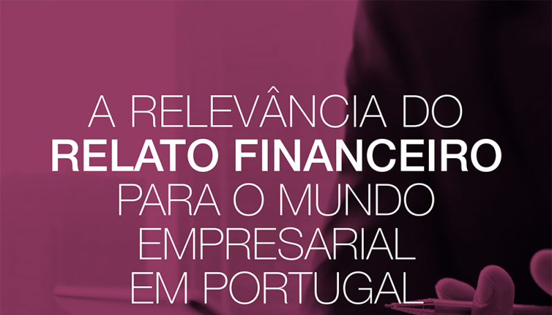 Seminário "A Relevância do Relato Financeiro para o Mundo Empresarial em Portugal"
