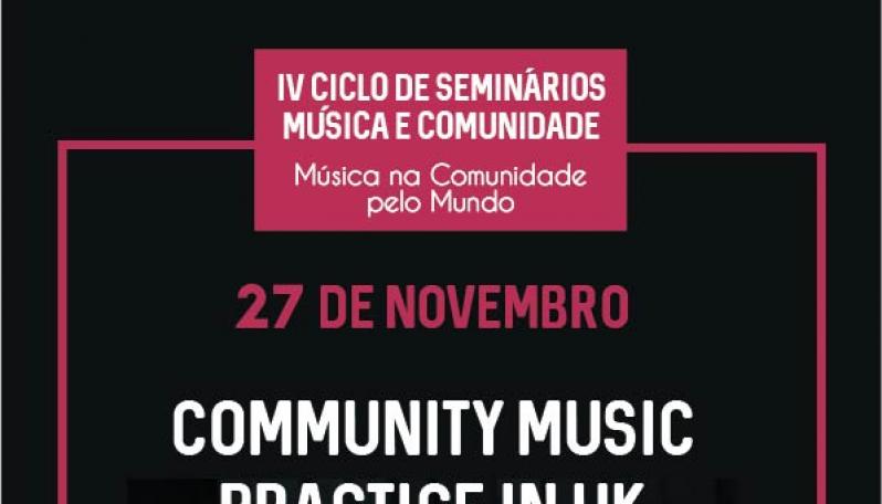 IV Ciclo de Seminários | Música e Comunidade