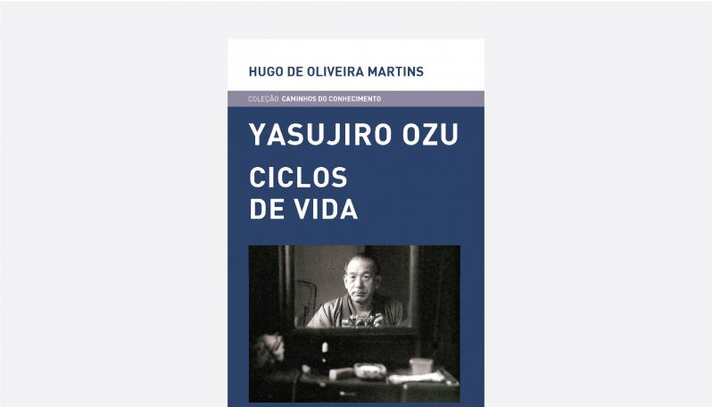 imagem do livro sobre Yasujiro Ozu Ciclos de Vida