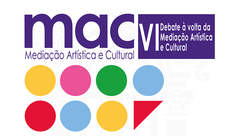 VI Debate à volta da Mediação Artística e Cultural