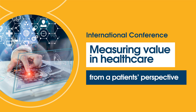 International Conference Measuring value in healthcare from a patients' perspective