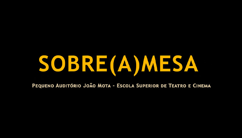 Peça de Teatro "Sobre(a)Mesa" da ESTC 