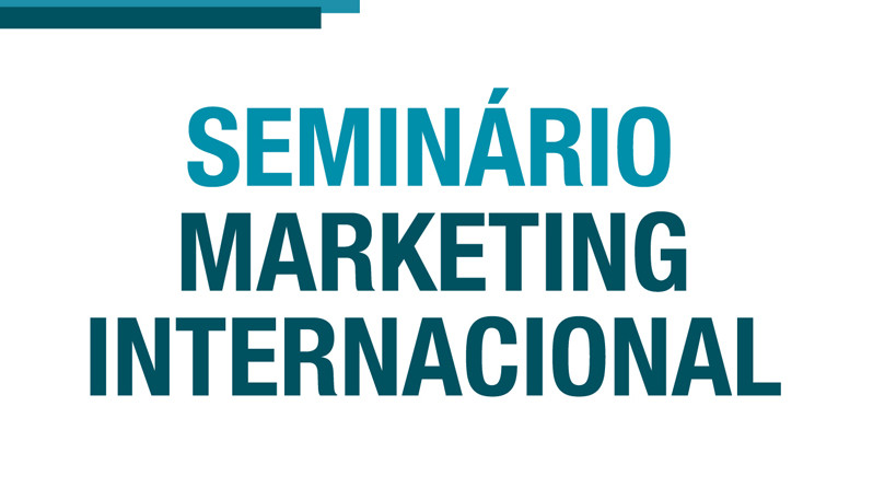 Seminário de Marketing Internacional com apoio do Projeto Uni.Network, GRACE – Empresas Responsáveis