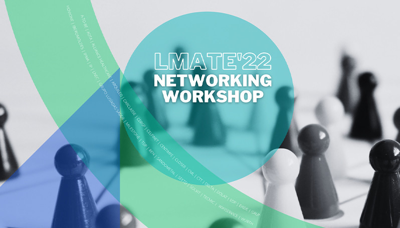 LMATE'22 Networking Workshop