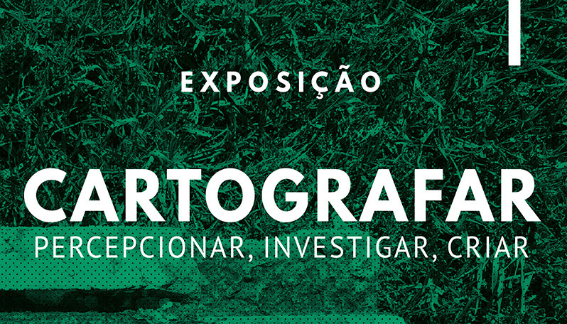 Exposição Cartografar