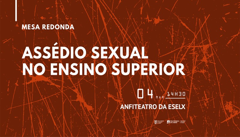 Mesa Redonda "Assédio Sexual no Ensino Superior"