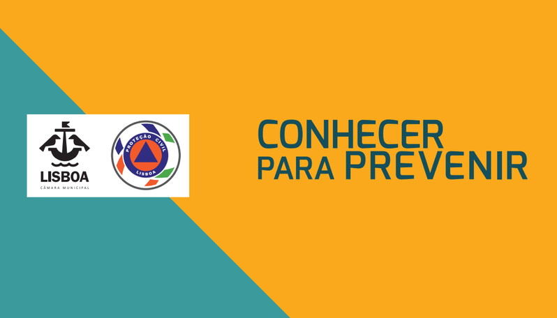 Capa Ação de sensibilização “Conhecer para prevenir” com logos da Câmara Municipal de Lisboa e Proteção Civil