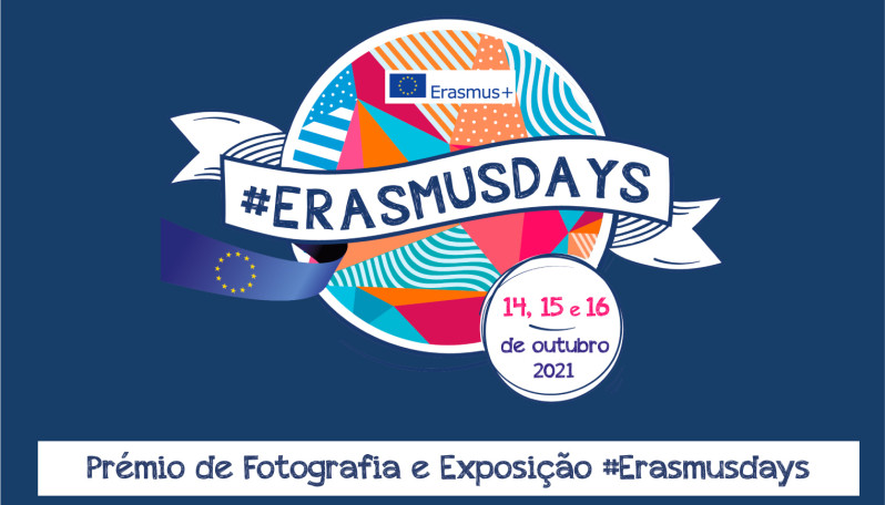 Imagem com o logotipo "ErasmusDays" onde é possível ver vários padrões coloridos e uma bandeira da Europa. Frase: Prémio de fotografia e exposição erasmusdays