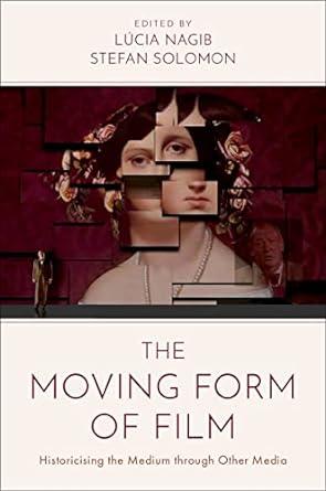 Lançamento do livro "The Moving Form of Film"