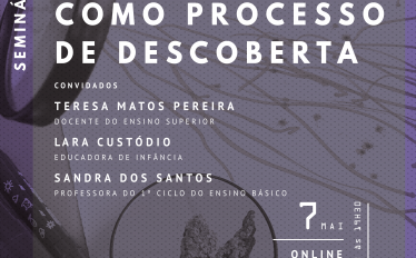 Seminário | As Artes como processo de descoberta