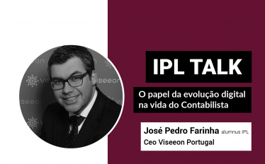 IPL Talk - O papel da evolução digital na vida do Contabilista