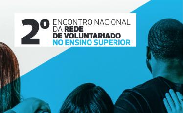 2.º encontro nacional da rede de vountariado no ensino superior 