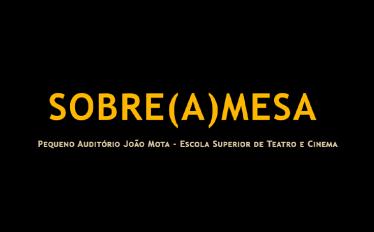 Peça de Teatro "Sobre(a)Mesa" da ESTC 