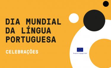 imagem com fundo laranja e com o texto a preto: Dia Mundial da Língua Portuguesa
