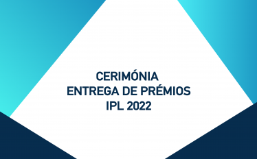 Imagem com grafismos triangulares em tons de azul com o texto: cerimónia entrega de prémios IPL 2022