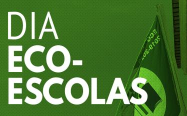 Dia Eco-Escolas 