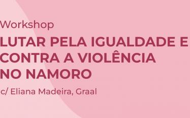 lettering em fundo rosa: workshop- lutar pela igualdade e contra a violênia no namoro