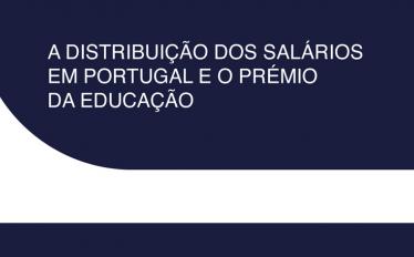 Seminário: "A distribuição dos salários em Portugal e o prémio da educação"