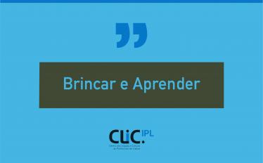 Brincar e Aprender no Politécnico de Lisboa