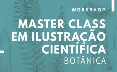 Workshop | Master Class de Ilustração Científica (Botânica)