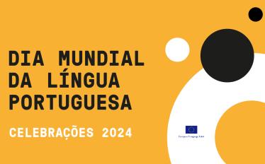 Celebração do Dia Mundial da Língua Portuguesa 2024