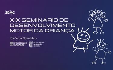 XIX Seminário de Desenvolvimento Motor da Criança