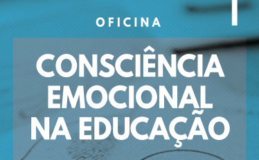 oficina - consciencia emocional na educação