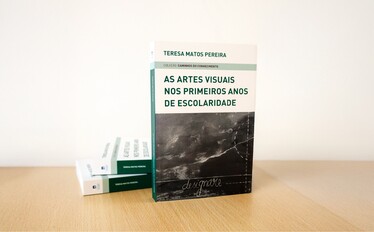 Lançamento do livro "As arte visuais nos primeiros anos de escolaridade"