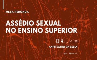 Mesa Redonda "Assédio Sexual no Ensino Superior"