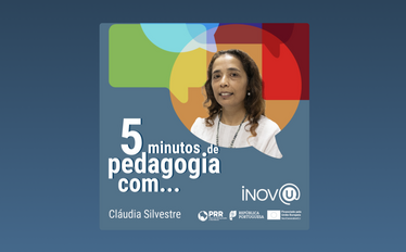 5 minutos de pedagogia com… Cláudia Silvestre