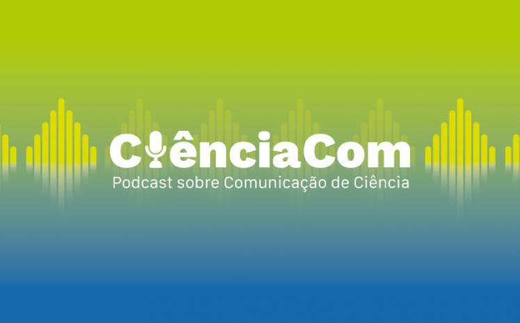 podcast CiênciaCom